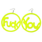Neon F*ck You Bold Loud Club Culture Statement Fashion Earrings